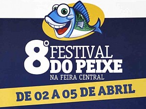 Feira Central terá Festival do Peixe com Cozinha Show e Atrações Musicais